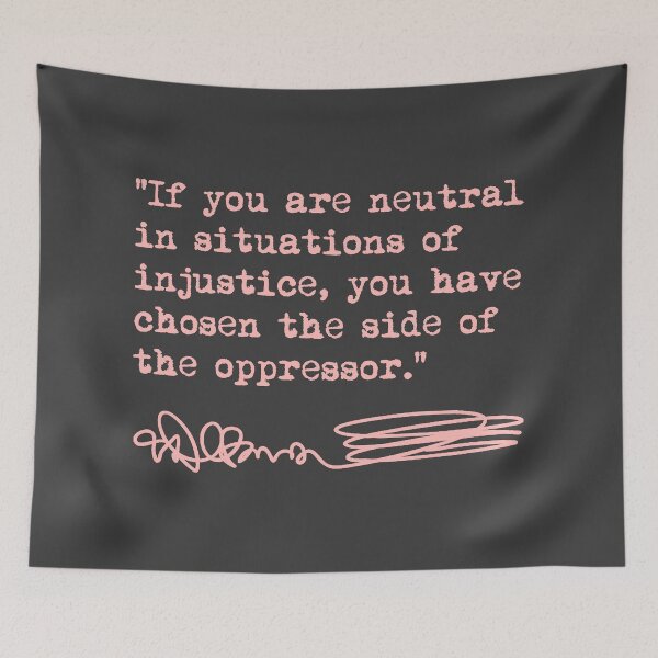 Item preview, Desmond Tutu - If You Are Neutral in Situations of Injustice (pink) designed and sold by Thelittlelord.