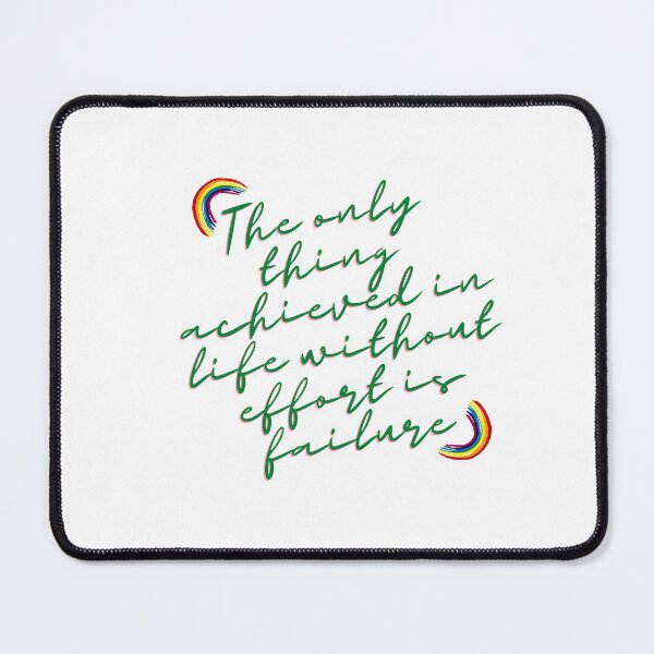 Item preview, The only thing achieved in life without effort is failure designed and sold by storeAN.