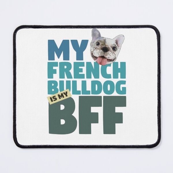 Item preview, French Bulldog BFF Dog Best Friend designed and sold by SunnyStreet.