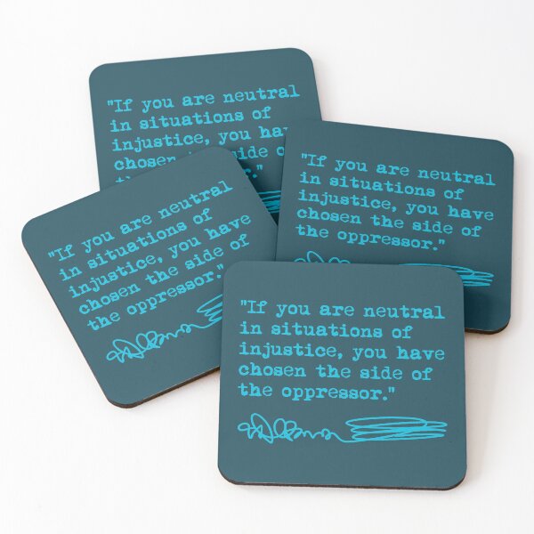 Item preview, Desmond Tutu - If You Are Neutral in Situations of Injustice (teal) designed and sold by Thelittlelord.