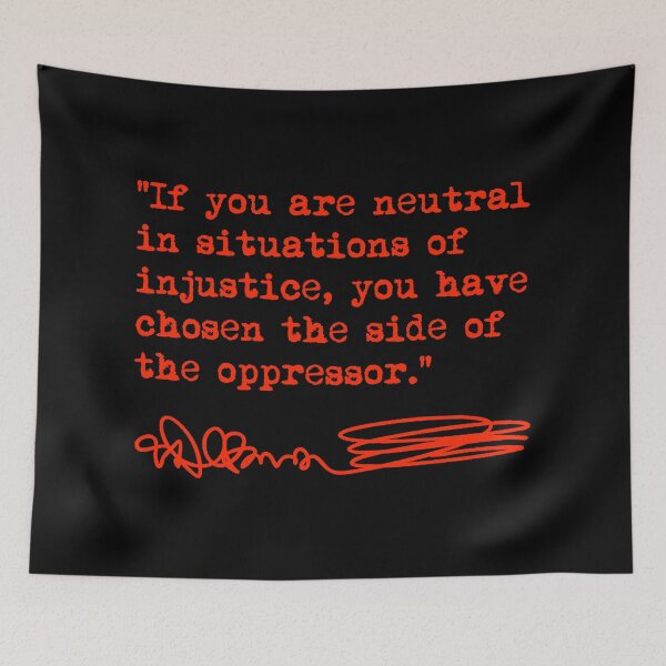 Item preview, Desmond Tutu - If You Are Neutral in Situations of Injustice (red) designed and sold by Thelittlelord.