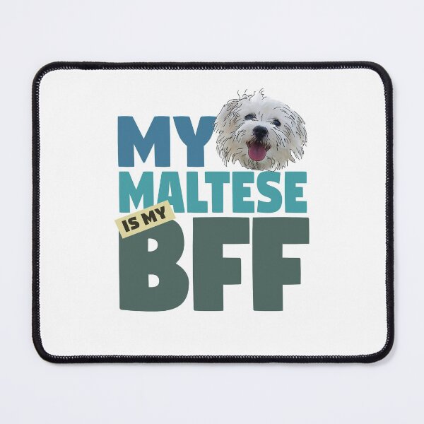 Item preview, Maltese BFF Dog Best Friend designed and sold by SunnyStreet.