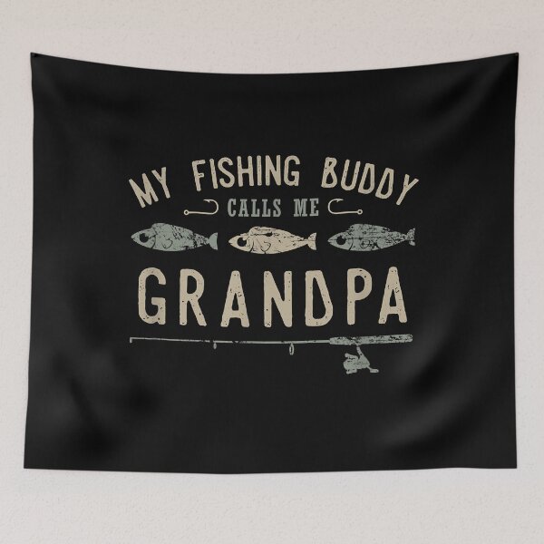 Item preview, My Fishing Buddy Calls Me Grandpa designed and sold by abbottdominic.