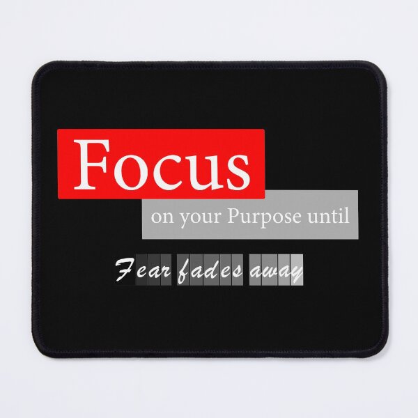 Item preview, Focus On Your Purpose Until Fear Fades Away Red designed and sold by AaronM1301.