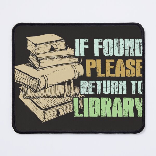 Item preview, If Found Please Return To Library designed and sold by gornielftyl.