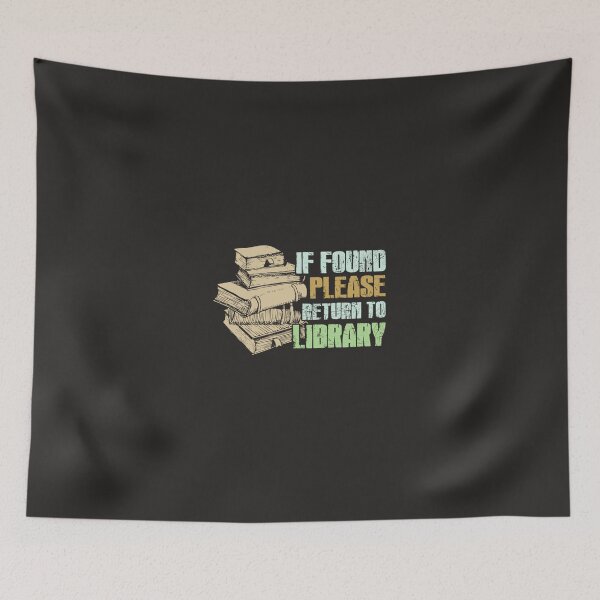 Item preview, If Found Please Return To Library designed and sold by gornielftyl.