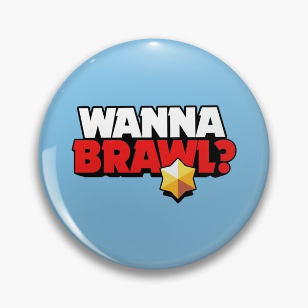 Item preview, Wanna brawl - Brawl Stars   designed and sold by SteadyGoBundle.