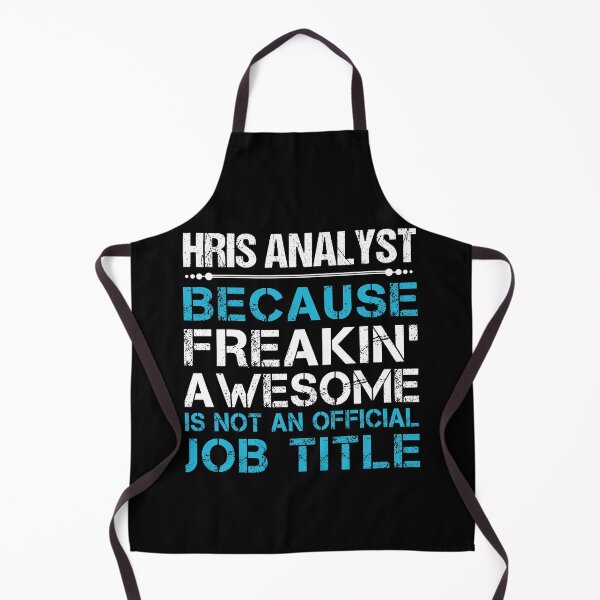 Item preview, Hris Analyst T Shirt - Freaking Awesome Job Gift Item Tee designed and sold by oetate4774.