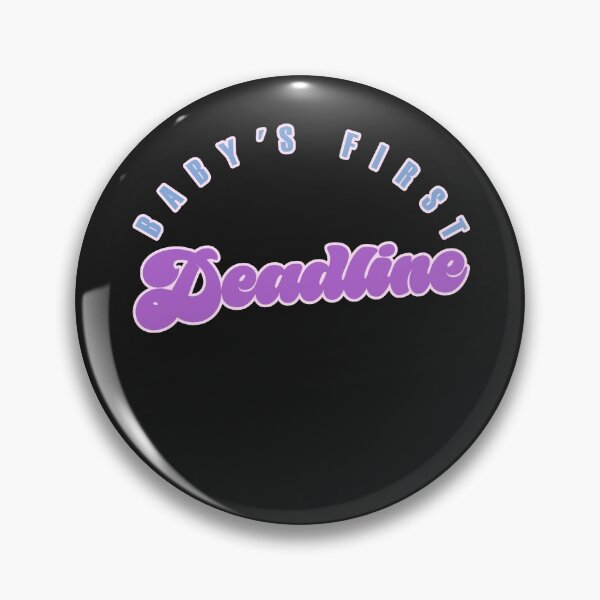 Item preview, Babys First Deadline designed and sold by Chubuter.