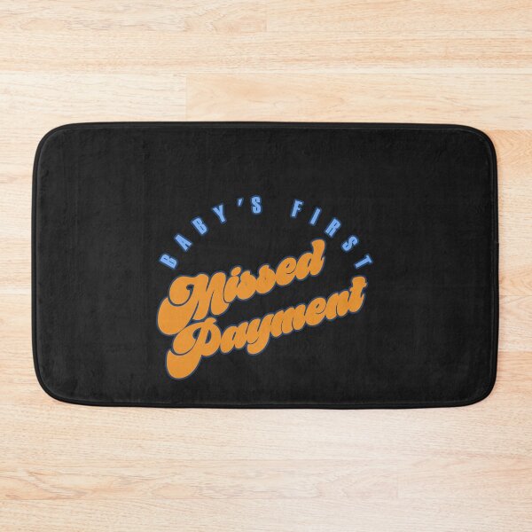 Item preview, Babys First Missed Payment designed and sold by Chubuter.