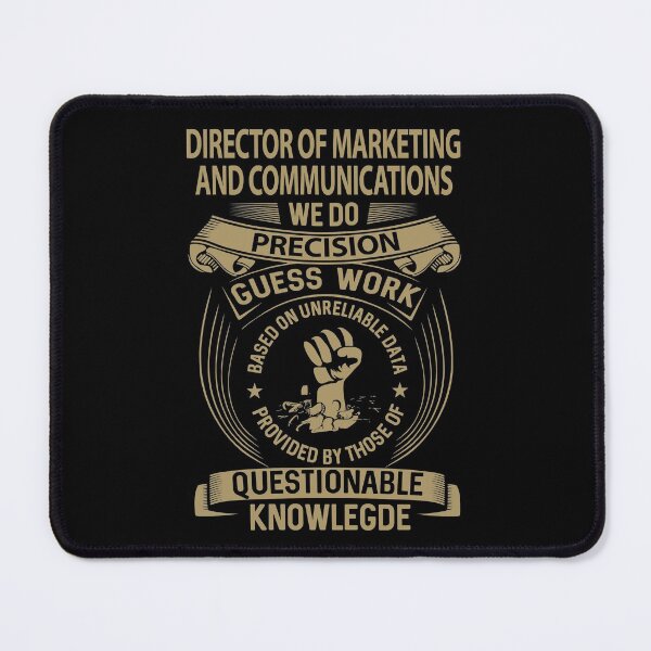 Item preview, Director Of Marketing And Communications T Shirt - We Do Precision Job Gift Item Tee designed and sold by smueller39.