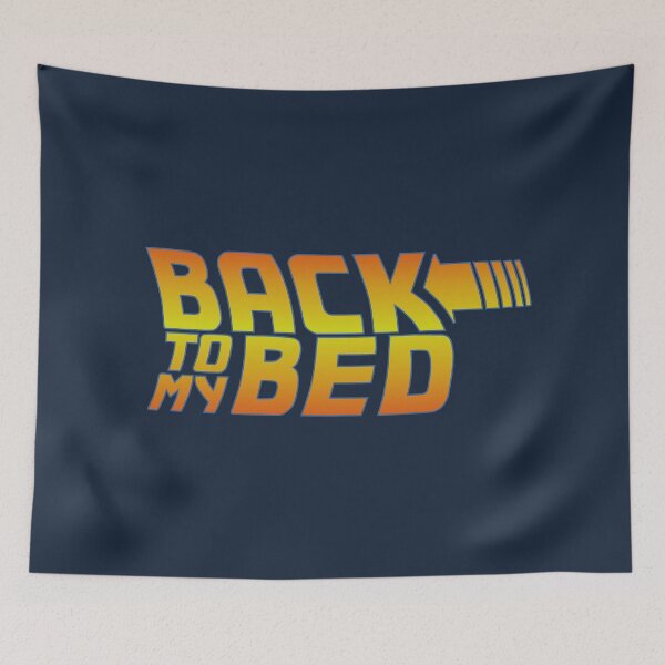 Item preview, Back to my bed designed and sold by beoprs.