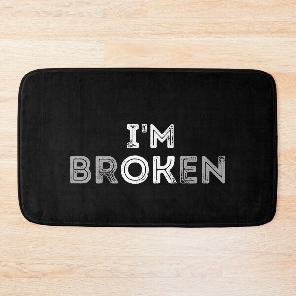 Item preview, I'm OK I'm Broken Distressed  designed and sold by RGRamsey.