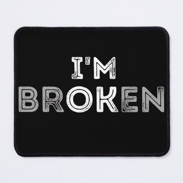 Item preview, I'm OK I'm Broken Distressed  designed and sold by RGRamsey.