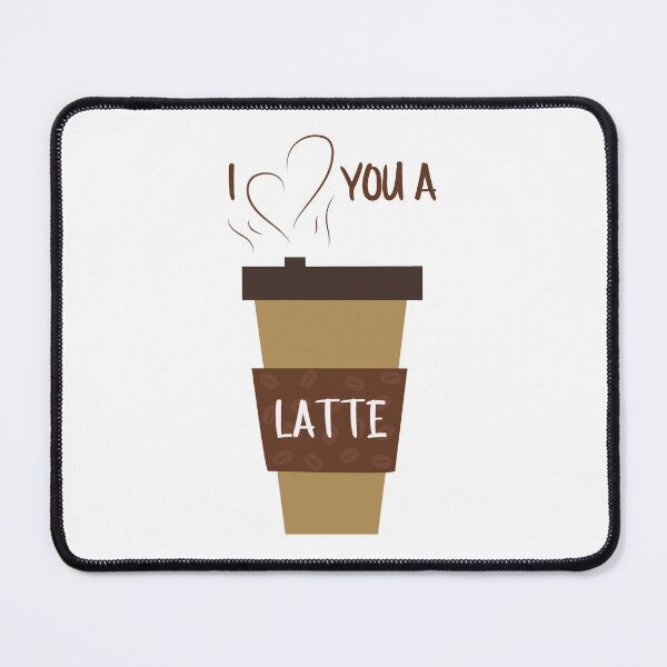 Item preview, I Love You A Latte designed and sold by mschubbybunny.