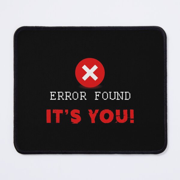 Item preview, Error T-ShirtError found! It's you designed and sold by ToneKlim.