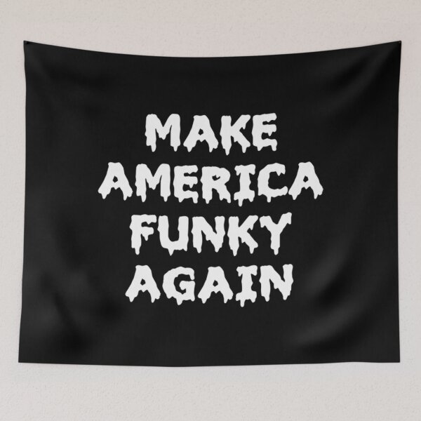 Artikelvorschau, Make America Funky Again T-ShirtMake America Funky Again entworfen und verkauft von ToneKlim.