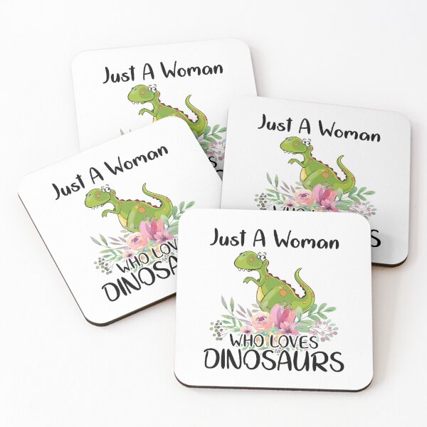 Item preview, Just A Woman Who Loves Dinosaurs designed and sold by BeanxMax.