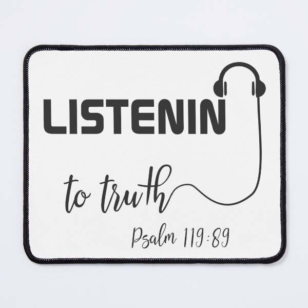 Item preview, Christian Design - Listening to Truth - Psalm 119 verse 89 designed and sold by simplydesignart.