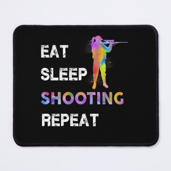 Item preview, Eat Sleep Shooting Repeat designed and sold by SweetTea4U.