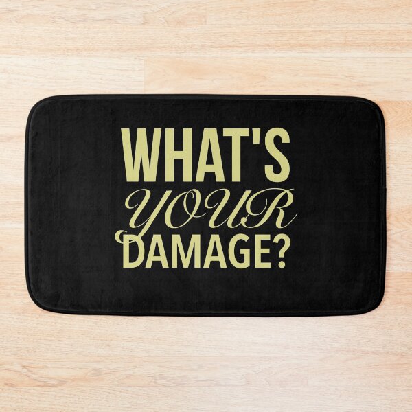 Item preview, What's Your Damage? - Heathers The Musical Quotes Gold designed and sold by Delandor.