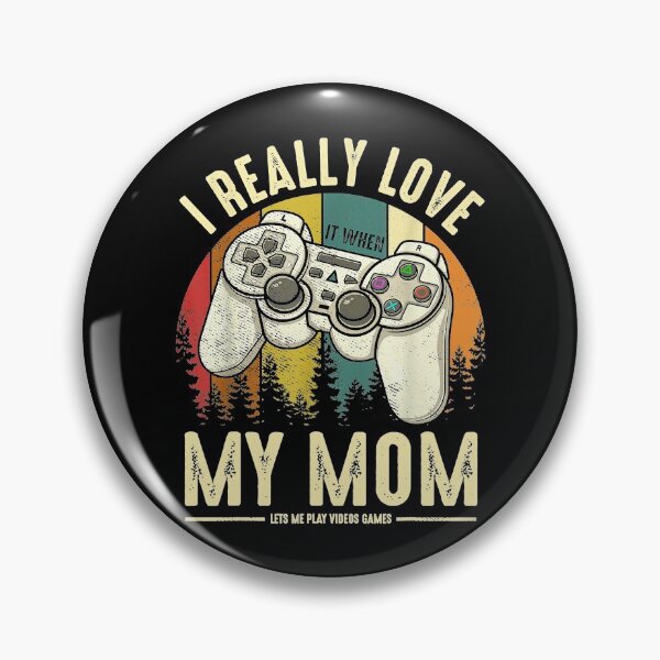 Item preview, I Really Love It When My Mom Lets Me Play Video Game designed and sold by jackjerry.