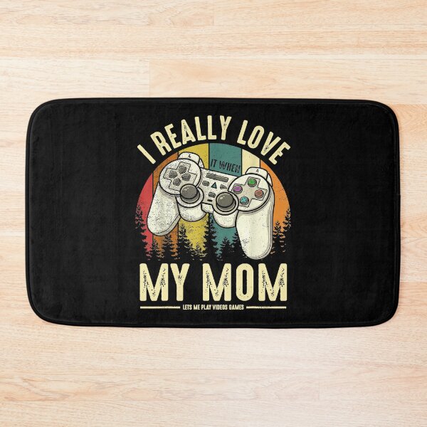 Item preview, I Really Love It When My Mom Lets Me Play Video Game designed and sold by jackjerry.