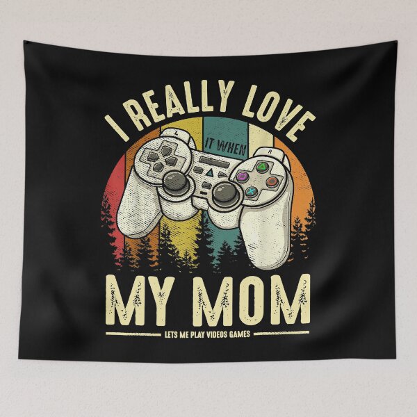 Item preview, I Really Love It When My Mom Lets Me Play Video Game designed and sold by jackjerry.