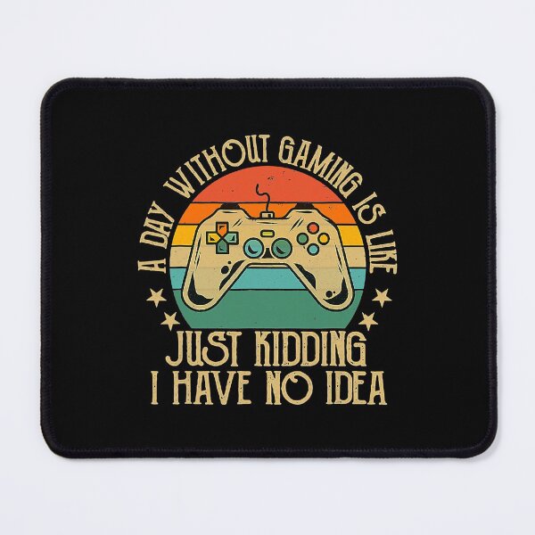 Item preview, A Day Without Gaming Men Boy Girl Funny Lover Gamer designed and sold by SeanDoke.
