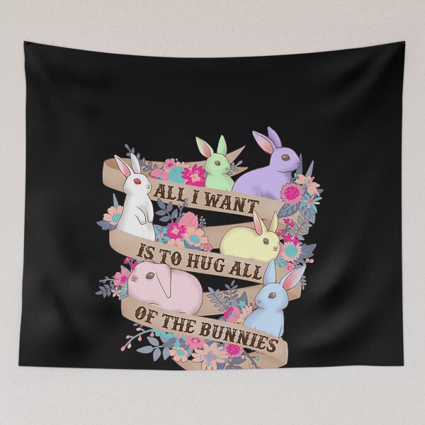Item preview, All I Want Is To Hug All Of The Bunnies, Rabbit Lover designed and sold by SeanDoke.
