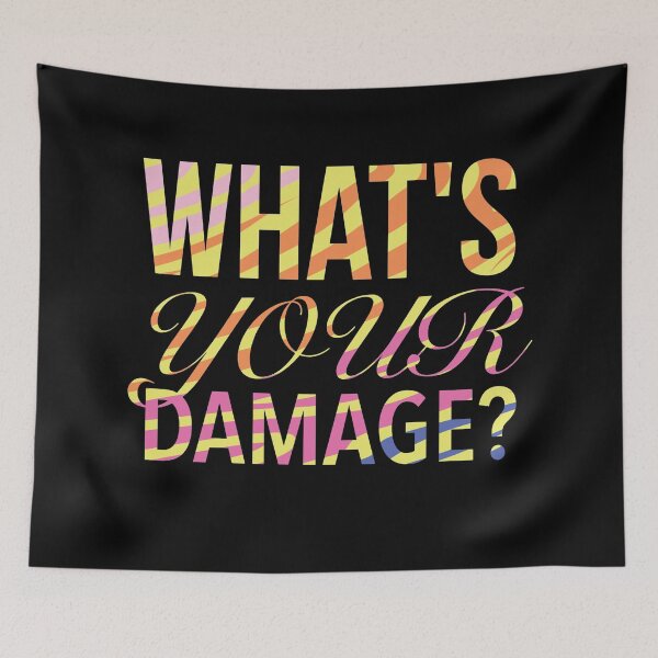 Item preview, What's Your Damage? - Heathers The Musical Quote designed and sold by Delandor.