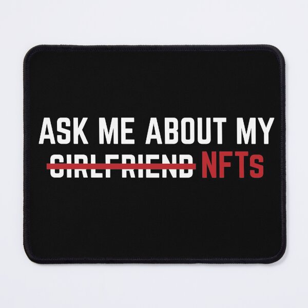 Item preview, Ask Me About My NFTS - funny crypto saying designed and sold by cruzzcreation.