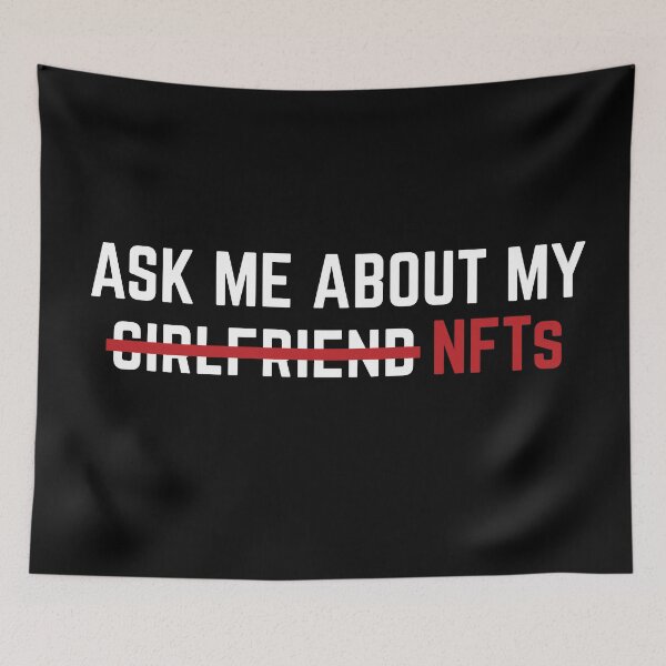 Item preview, Ask Me About My NFTS - funny crypto saying designed and sold by cruzzcreation.