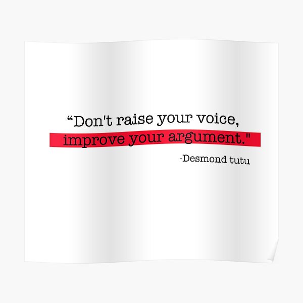NEW Motivational Poster Don't Raise Your Voice Archbishop Desmond Tutu 