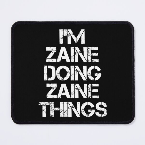 Item preview, Zaine Name T Shirt - I'm Zaine Doing Zaine Things Name Gift Item Tee designed and sold by chezeva.