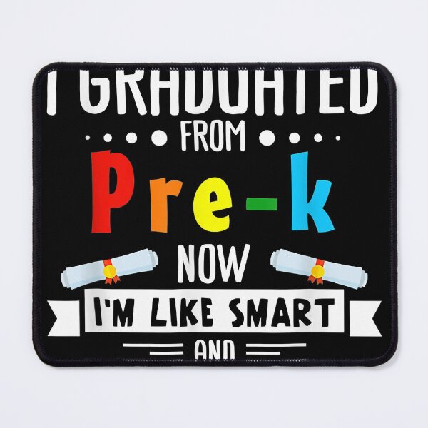Item preview, I Graduated Pre-K Now I'm Smart Funny Graduating Student  designed and sold by mckenziegret.