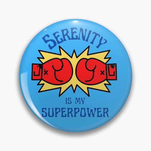 Item preview, Serenity is my Superpower designed and sold by superbling.