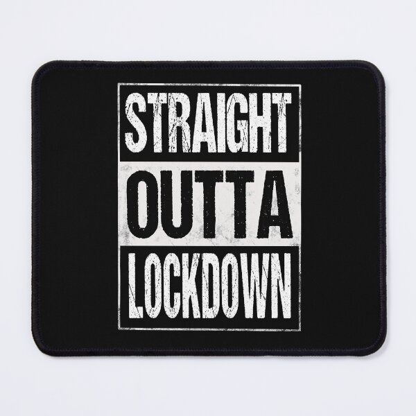 Item preview, Straight Outta Lockdown designed and sold by JooArtPrints  ★★★★★.