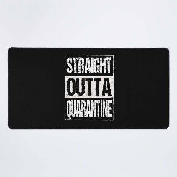 Item preview, Straight Outta Quarantine designed and sold by JooArtPrints  ★★★★★.