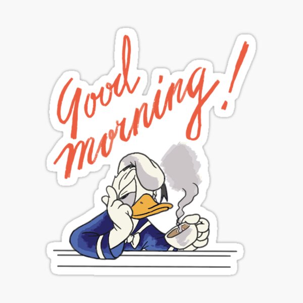Donald Duck Good Morning Coffee Sticker