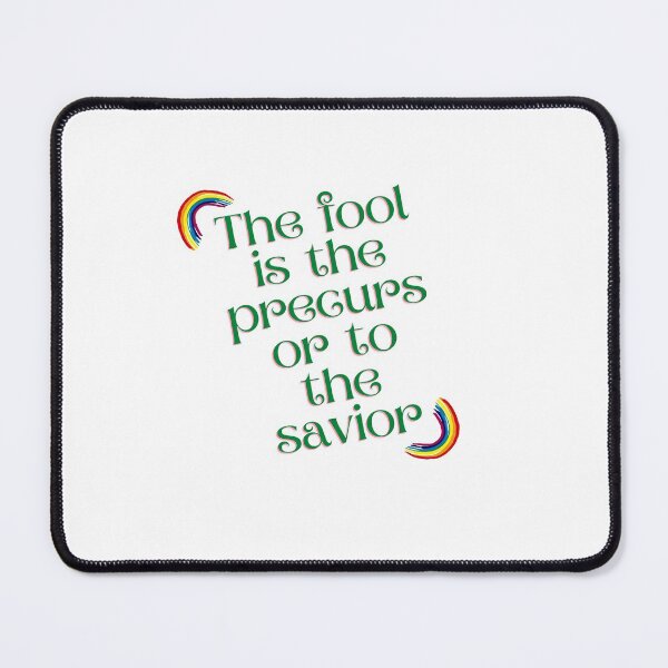 Item preview, “The fool is the precursor to the savior” designed and sold by storeAN.