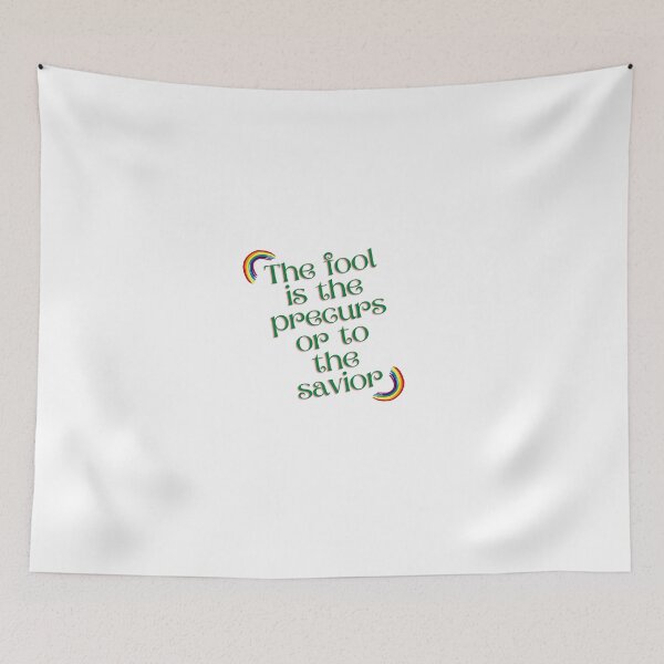 Item preview, “The fool is the precursor to the savior” designed and sold by storeAN.