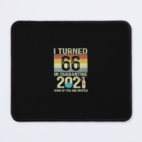 Item preview,  I Turned 66 In Quarantine 2021 Shirt 66th Birthday Gift  designed and sold by tabathaclark.