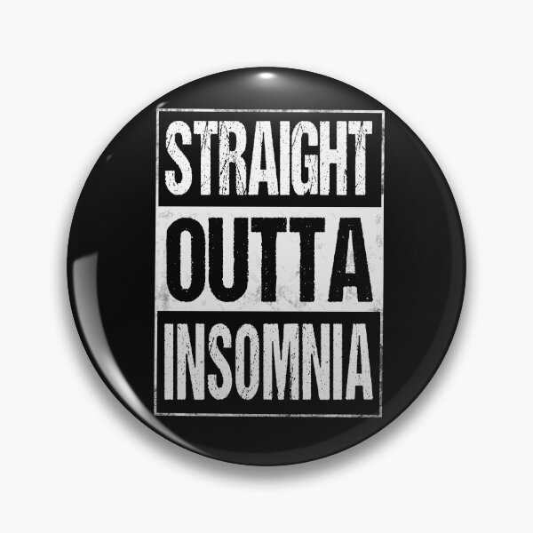 Item preview, Straight Outta Insomnia designed and sold by JooArtPrints  ★★★★★.