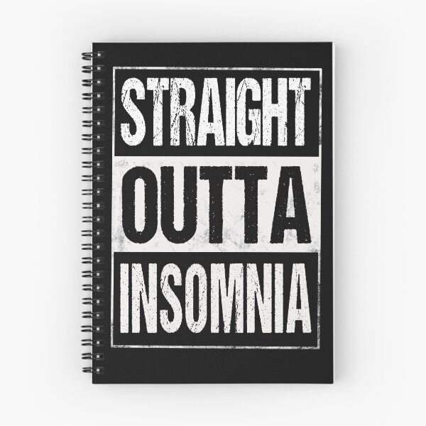 Item preview, Straight Outta Insomnia designed and sold by JooArtPrints  ★★★★★.