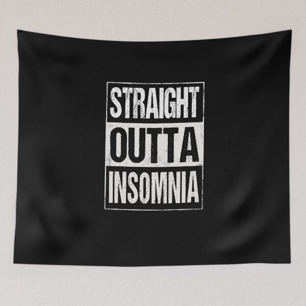 Item preview, Straight Outta Insomnia designed and sold by JooArtPrints  ★★★★★.