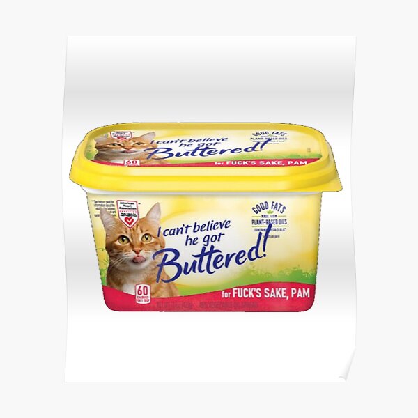 "Jorts The Cat Buttered Trending Meme Sticker " Poster by Valentines24