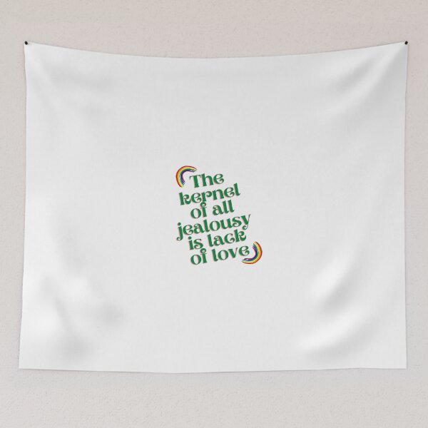Item preview, “The kernel of all jealousy is lack of love” designed and sold by storeAN.