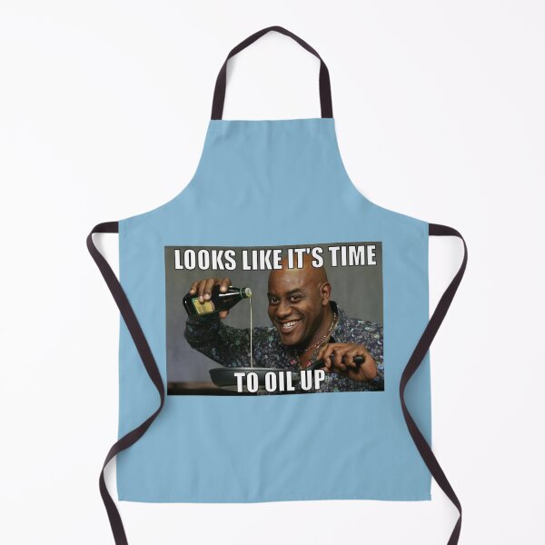 Item preview, Looks Like It_s Time To Oil Up          designed and sold by BanterKingx.