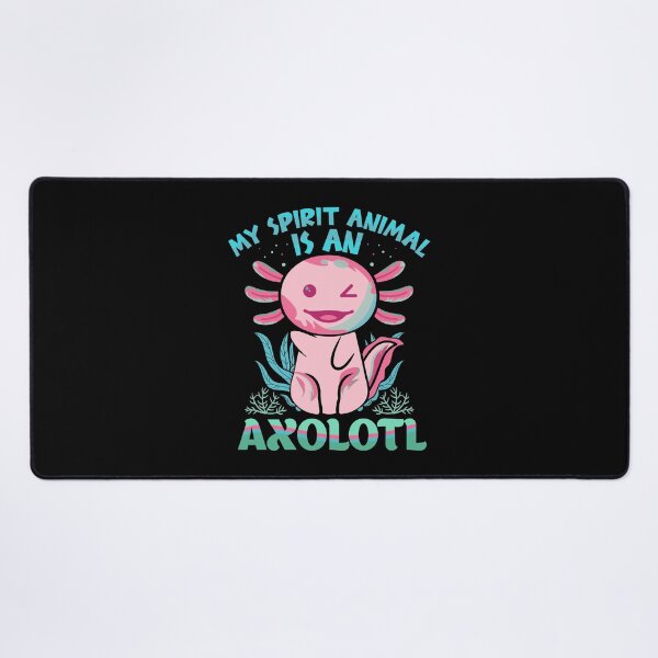 Item preview, My Spirit Animal Is An Axolotl designed and sold by Ala Muk.